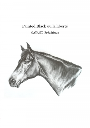 Painted Black ou la liberté