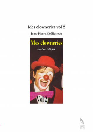 Mes clowneries vol 2