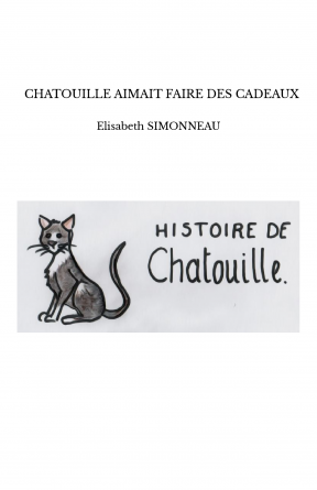  CHATOUILLE AIMAIT FAIRE DES CADEAUX