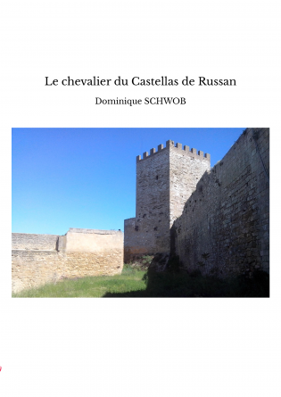 Le chevalier du Castellas de Russan