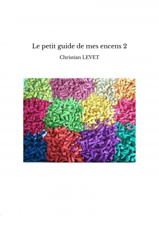 Le petit guide de mes encens 2