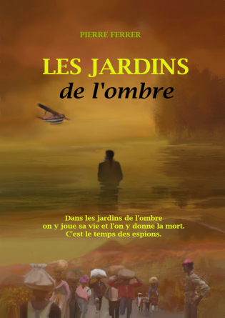 Roman; Les jardins de l'ombre