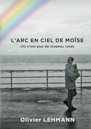 L'ARC EN CIEL DE MOÎSE