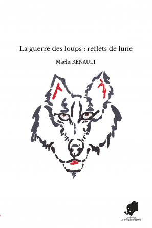 La guerre des loups : reflets de lune