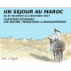 Séjour au maroc