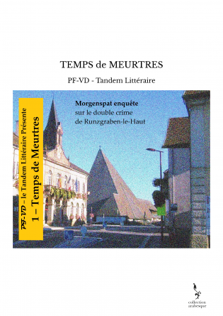 TEMPS de MEURTRES