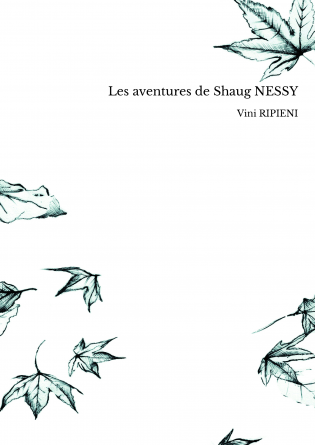 Les aventures de Shaug NESSY