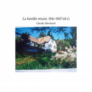 La famille réunie. 1941-1957 (t2 c)