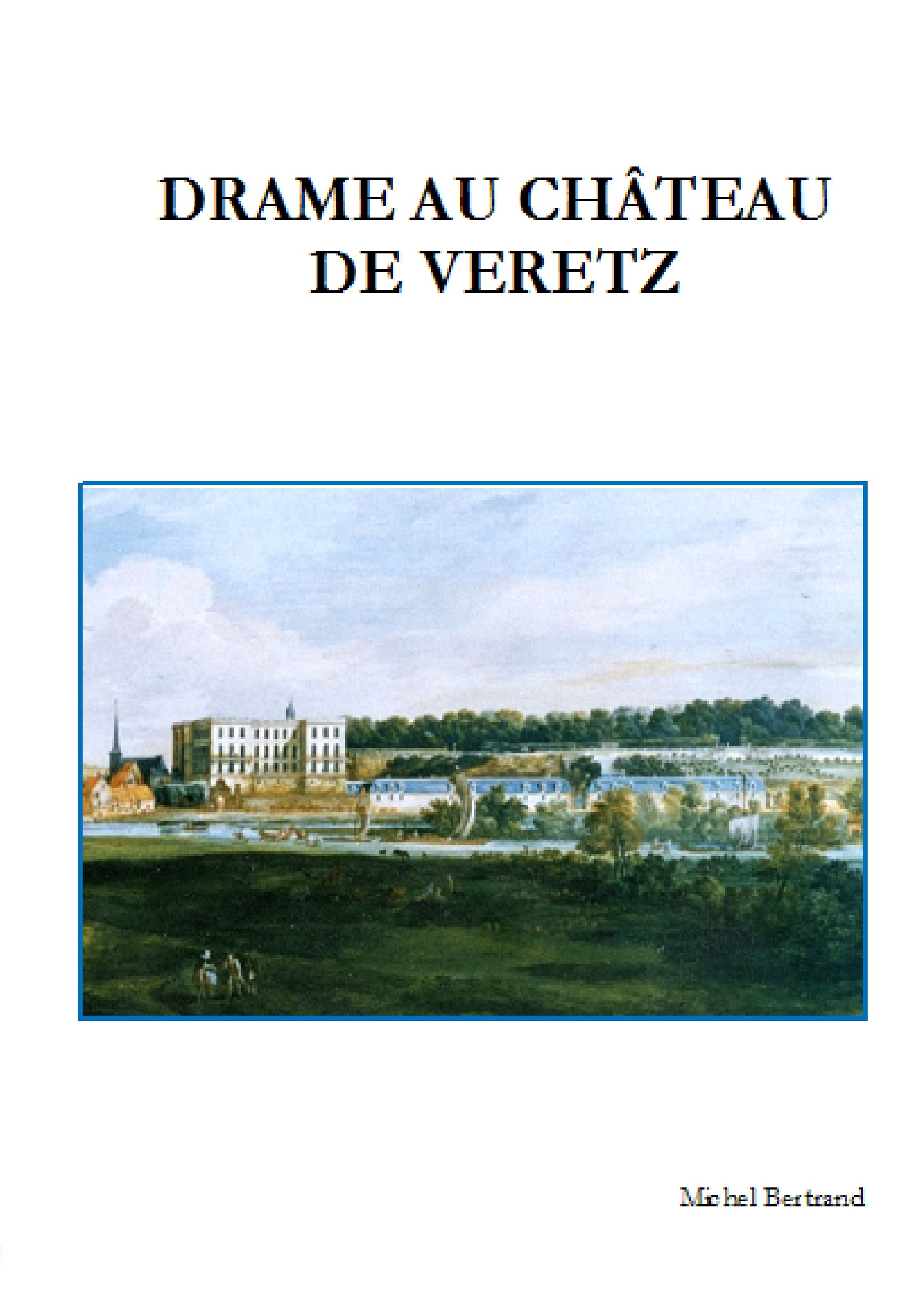 Drame au château de Véretz