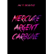 Mercure Argent Carbone