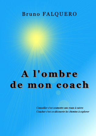 A l'ombre de mon coach