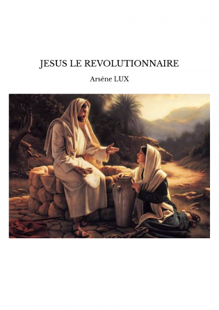 JESUS LE REVOLUTIONNAIRE