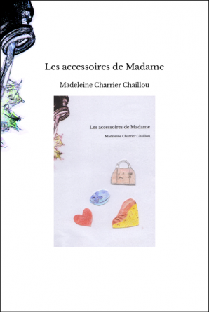 Les accessoires de Madame