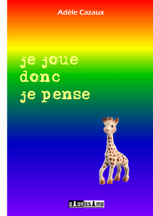 Je joue donc je pense