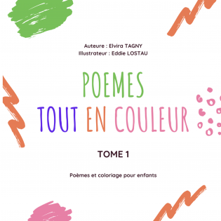 Poèmes tout en couleur Tome 1