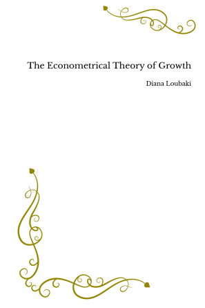 The Econometrical Theory of Growth