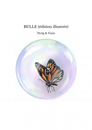 BULLE (édition illustrée)