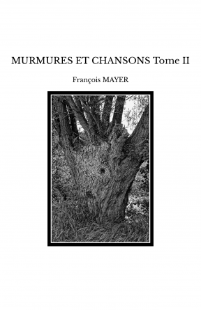 MURMURES ET CHANSONS Tome II