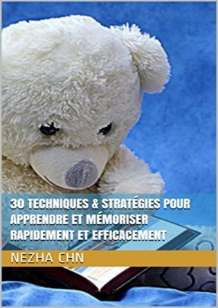 30 techniques pour apprendre 