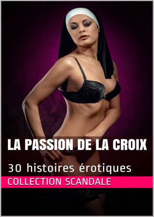 La passion de la croix