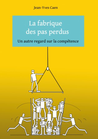 La fabrique des pas perdus