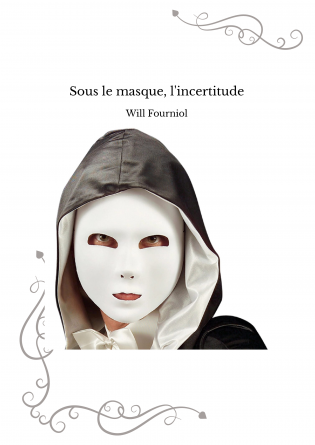 Sous le masque, l'incertitude