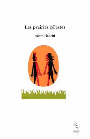 Les prairies célestes