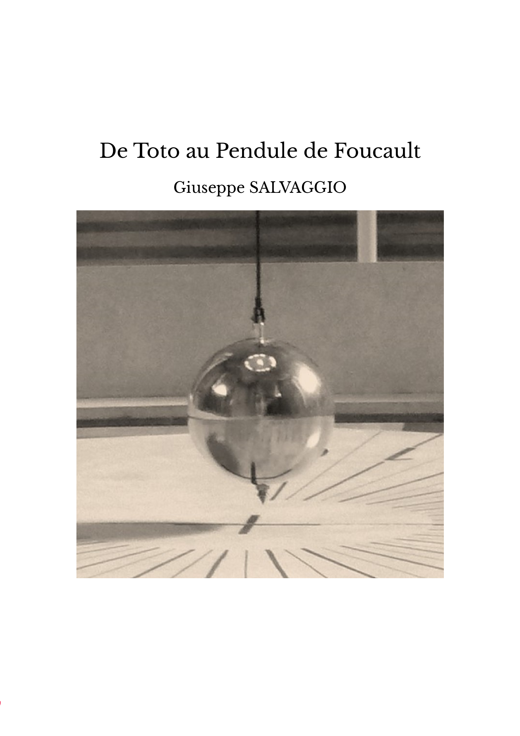 De Toto Au Pendule De Foucault Salvaggio Giuseppe