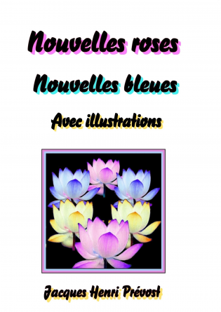 Nouvelles roses Nouvelles bleues