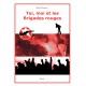 Toi, moi et les Brigades rouges