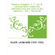 Élémens d'algèbre. T. 1 / , par M. Léonard Euler, traduits de l'allemand avec des notes et des additions... [Par J. Bernoulli]