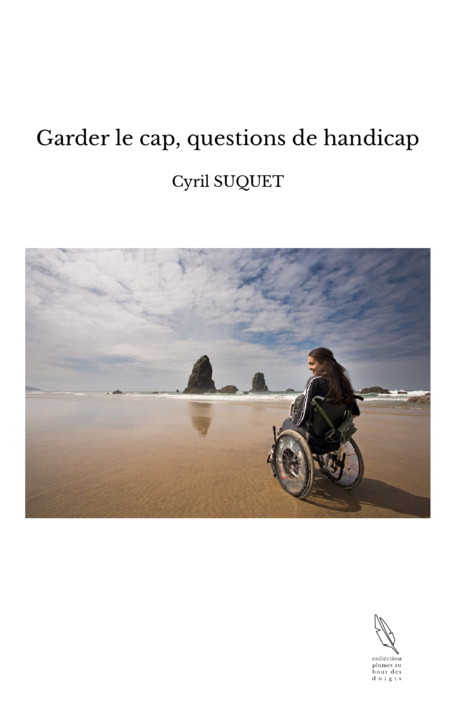 Garder le cap, questions de handicap