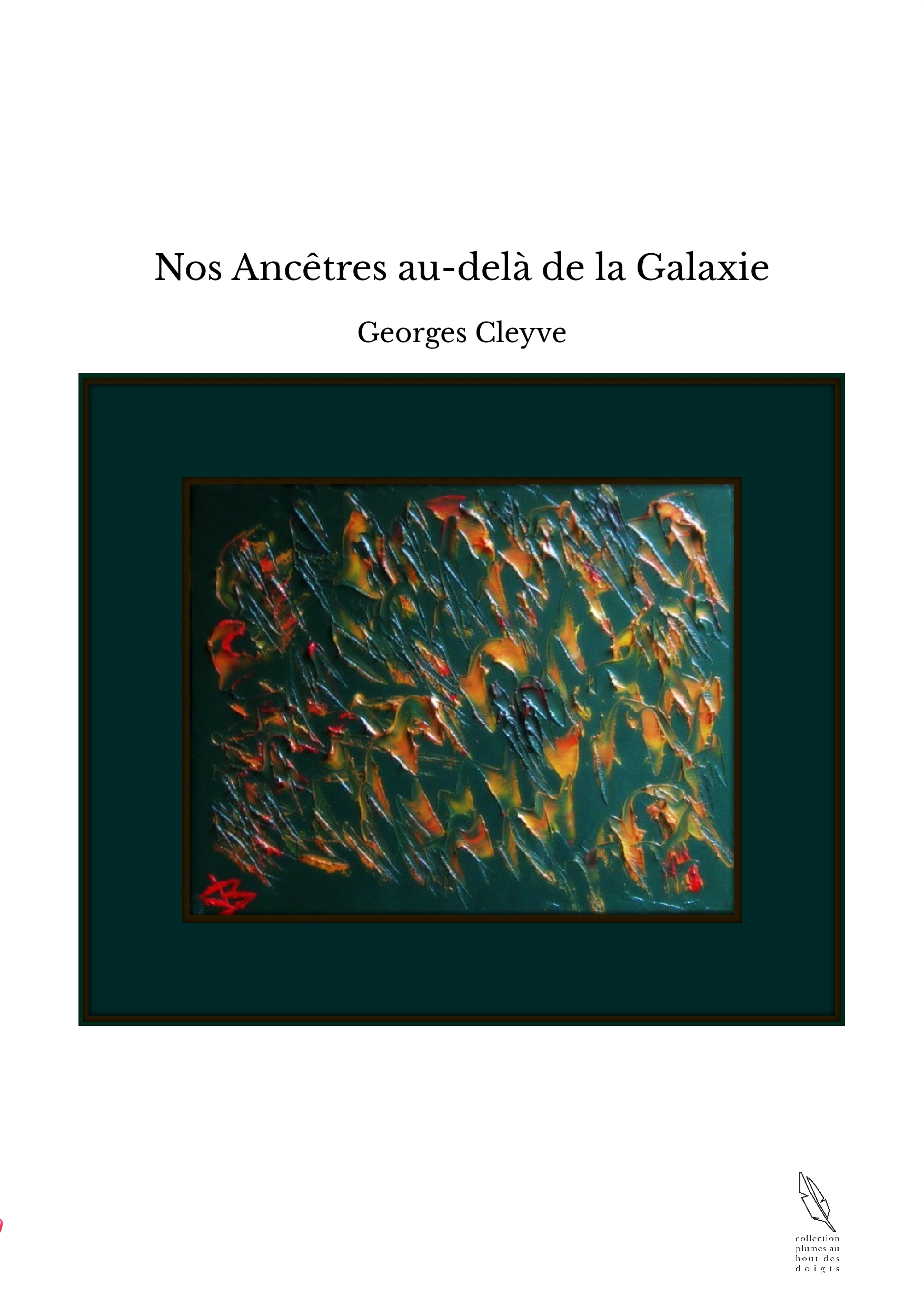 Nos Ancêtres au-delà de la Galaxie