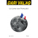 Dari Valko La Lune aux Français !