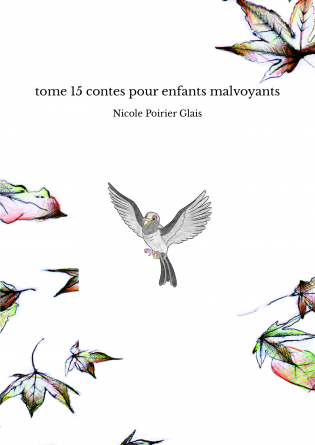 tome 15 contes pour enfants malvoyants