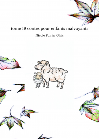 tome 19 contes pour enfants malvoyants