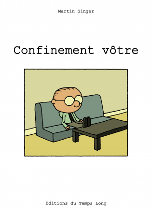 Confinement vôtre