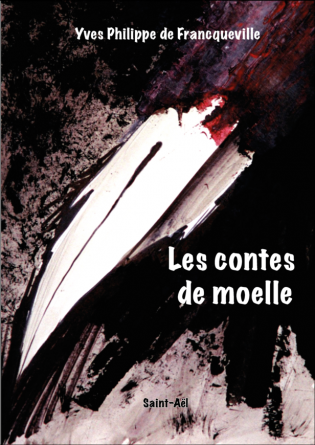 Les contes de moelle