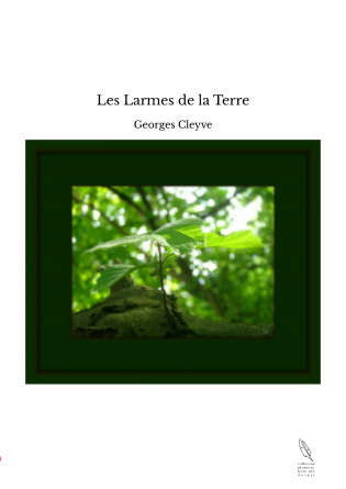 Les Larmes de la Terre