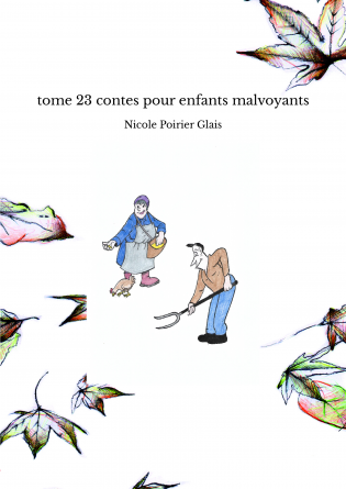 tome 23 contes pour enfants malvoyants