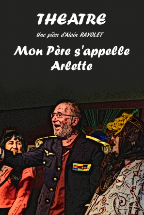 MON PERE S'APPELLE ARLETTE