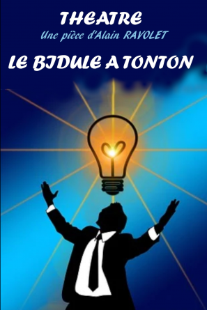 LE BIDULE A TONTON