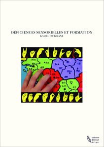 DEFICIENCES SENSORIELLES ET FORMATION