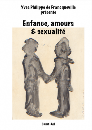 Enfance, Amours & Sexualité