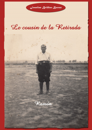 Le cousin de la Retirada Ramón