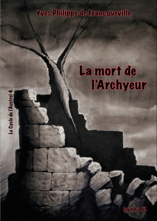 La mort de l'Archyeur