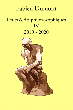 Petits écrits philozozophiques IV