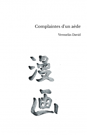 Complaintes d'un aède