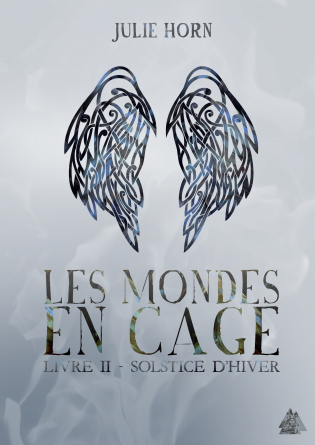 Les mondes en cage, livre 2