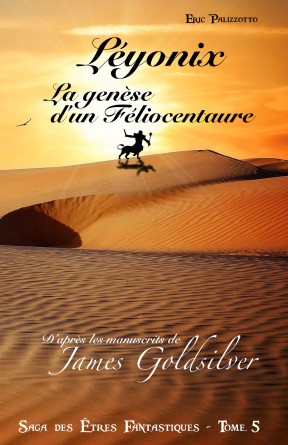 Saga des Etres Fantastiques - Tome 5